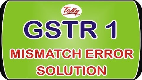 How to solve mismatch error in GSTR 1 in Tally ERP 9 | nict computer