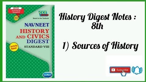 1) Sources of History // History Digest Notes : 8th