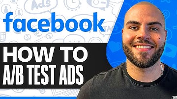 How To A/B Test Facebook Ads For Beginners 2025