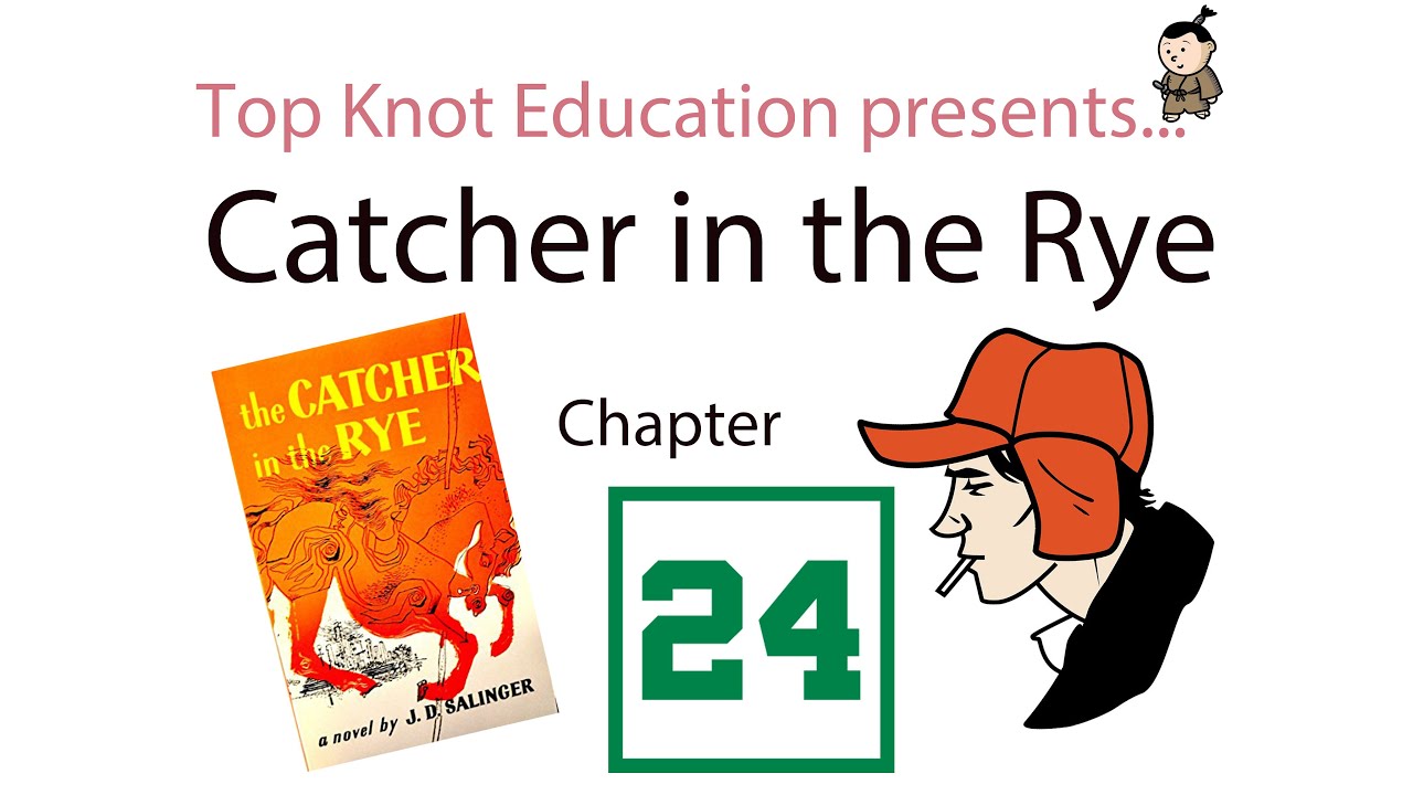 chapter 24 the catcher in the rye