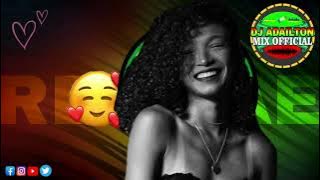 MELÔ DE ROSIMARY - REGGAE REMIX 2025 @DjAdailtonMix