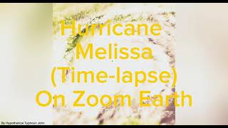 Hurricane Melissa 2025 (Time-lapse) | Zoom Earth