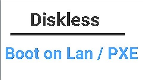 How to set Boot on LAN / PXE