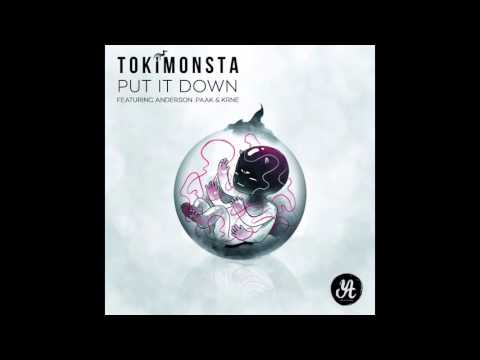 TOKiMONSTA - &quot;Put It Down&quot; (feat Anderson .Paak &amp; KRANE)