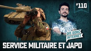 Service militaire et JAPD - VERINO #110 // Dis donc internet...