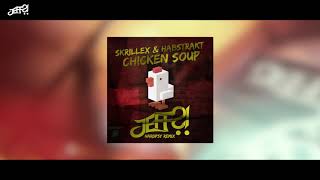 Skrillex & Habstrakt - Chicken Soup (JEFF?! Remix)