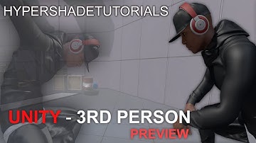 UNITY - 3RD PERSON PLAYER - UPCOMING PREVIEW!!