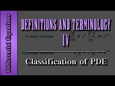 Differential Equations: Definitions and Terminology (Level 4 of 4) | Classification of PDE