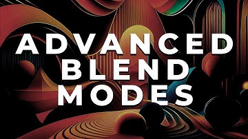 Compositing Theory Basics 2: Advanced Blend Modes (REVISED)