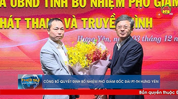 Công bố Quyết định bổ nhiệm Phó Giám đốc Đài PT&TH Hưng Yên