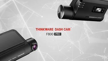Introducing the Thinkware F800PRO Dash Cam