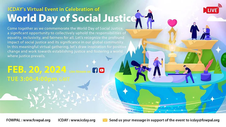 ICDAY's Virtual Event in Celebration of World Day of Social Justice, 2/20/24