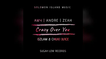 [Crazy Over You] - Amy Feats Andre & Zeah (Prod.by Ozlam & Chuki Juice) Sugah Low Records