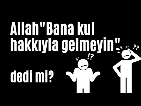 Allah Kul Hakkını Affeder Mi ? / \