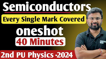Semiconductors oneshot | All Important Topics Covered | 2nd PUC Physics Exam 2024