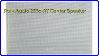 REVIEW (2026): Polk Audio 255c-RT Center Speaker. First Look.