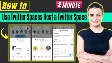 How to use twitter spaces host a twitter space 2024