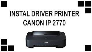 Cara Menginstal Printer Canon MP237 Tanpa CD