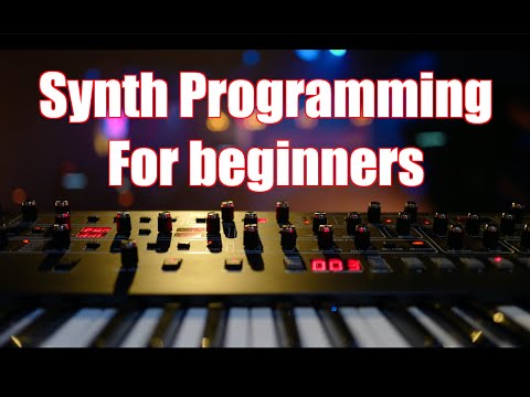 Synth Programming for beginners A Tutorial from a pro