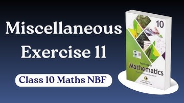 Class 10 Math Miscellaneous Exercise 11 New Book NBF - FBISE