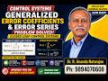 Generalized Error Coefficients and Error Series Problem Solved Closed Loop #controlsystems #DrRan