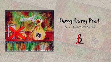 DUNG DUNG PRET - Panji Tohjiwo (3J Official Video Music)