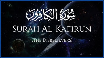 Surah Al-Kafirun (The Disbelievers) | سورة الكافرون | Mishary Rashid Alafasy