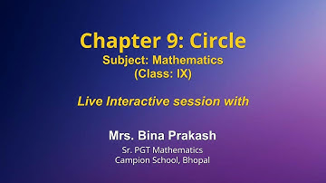 Live Interaction on PMeVIDYA : Chapter 9: Circle