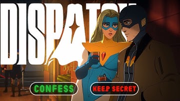 Can I make The Right Choices? - Dispatch Ep 1-2