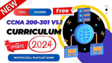 1. New CCNA 200-301 v1.1 Curriculum | CCNA 200-301 v1.1 | CCNA v1.1 | New CCNA Course | Ajay Kumawat