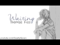 Waiting - Thomas Fiss [Lyrics + DL]