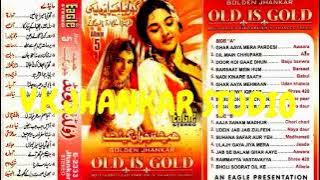 {OLD IS GOLD ALBUM 05}~Eagle Golden jhankar~{v.k.jhankar studio}