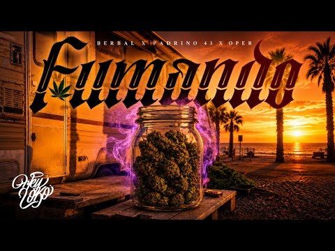 Fumando-Padrino 43 ft @ElBerbalLa4Verde/Oper