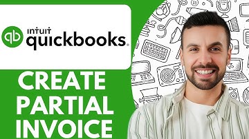 How To Create A Partial Invoice On Quickbooks Online - 2025 (Quick Tutorial)