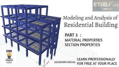 ETABS Modeling and Analysis of Residential Building | Define Material and Section Properties Part 3