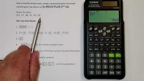 Sample Mean, Standard Deviation and Variance Given Raw Data with a Casio fx-991ES PLUS 2nd edition
