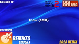 Episode 10: Snow (SMB) - Super Mario Maker 2 (2023 16-Bit Remix) | Vulpix4025 GB Remixes: Season 3 by Vulpix4025 45 views 8 months ago 4 minutes, 6 seconds