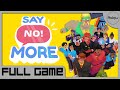 Say No! More - Full Game Walkthrough (No Commentary)