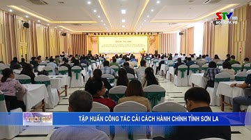 Tập huấn công tác CCHC tỉnh Sơn La năm 2023