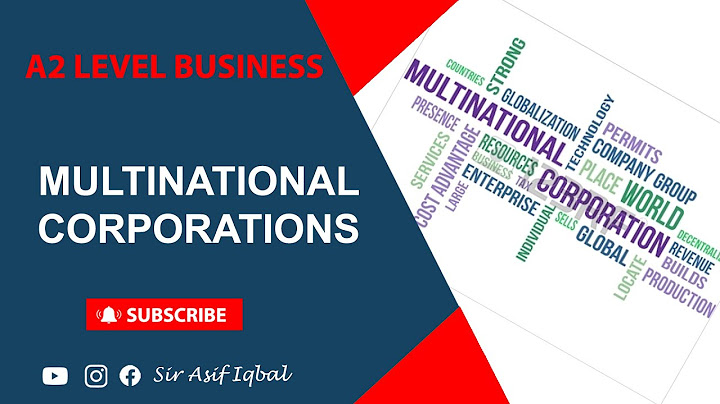 What is the difference between a multinational corporation MNC and an International Business Part 2?