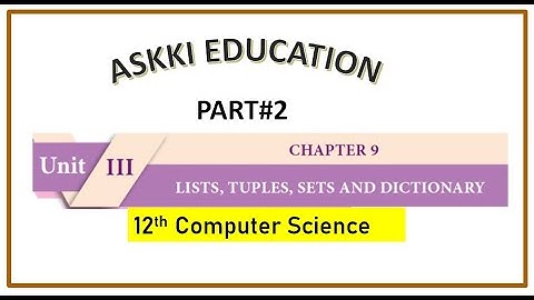 💥12th Computer Science - Chapter 9 | Lists in Python | English Medium Part#2