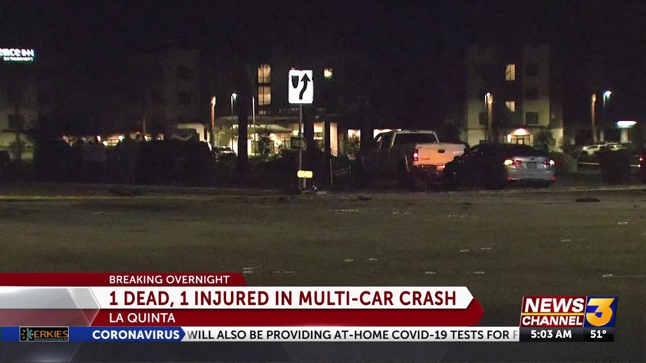 One person killed in multivehicle crash in La Quinta YouTube