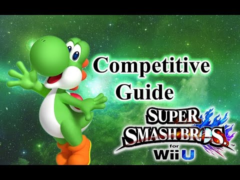 Super Smash Bros. for Wii U - Yoshi Competitive Tutorial