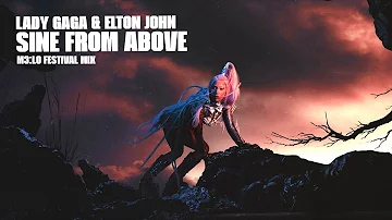 Lady Gaga, Elton John - Sine From Above (M3:LO Festival Mix)