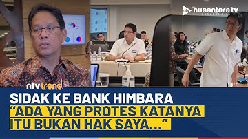 Purbaya Buka-bukaan! Dikomplain Soal Sidak ke Bank Himbara: Katanya Itu Bukan Hak Saya! | NTV