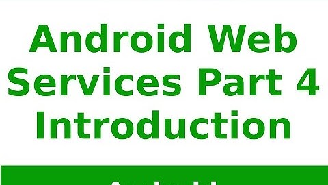 Android Tutorial 2019 - How to get data from Android Web Services Part - 4