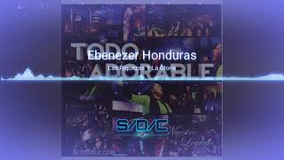 Video thumbnail of "10.- Las Riquezas Y La Gloria // Todo Adorable // Ebenezer Honduras"