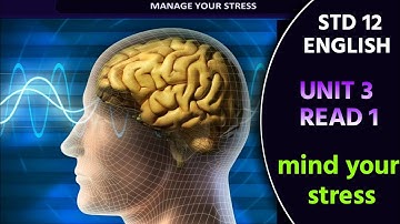 Std 12 English Unit 3 manage your stress || New Dhoran 12 Angreji Path 3 ll dhoran 12 unit 3