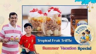 Tropical Fruit Trifle | Summer Vacation Special | Bachchon ka Khel | Sanjeev Kapoor Khazana
