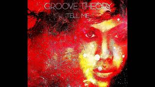 Groove Theory- Tell Me (Dr. Chocolate(Eclectic Edit)) (SCREWED) Resimi